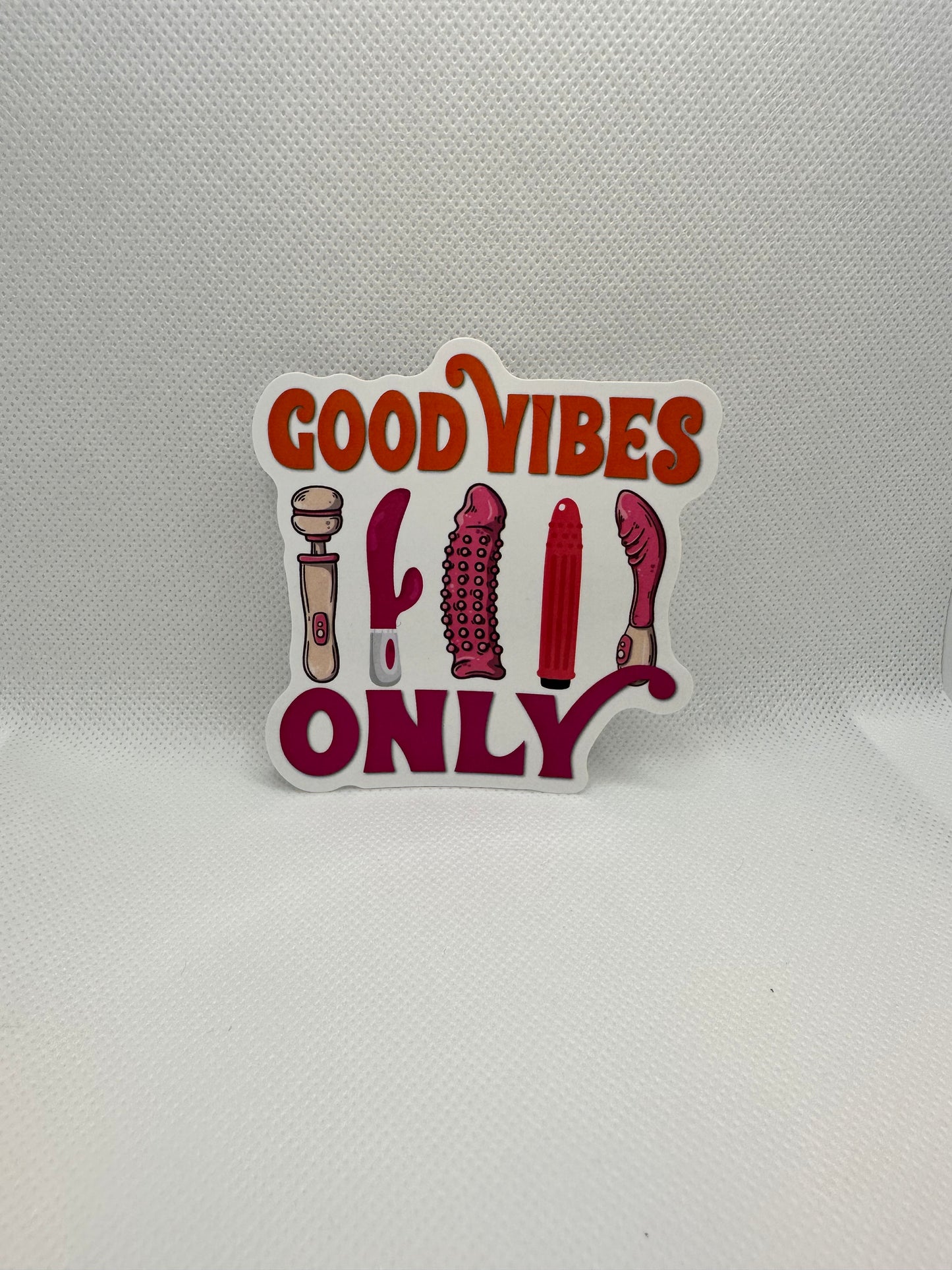 Good Vibes Only